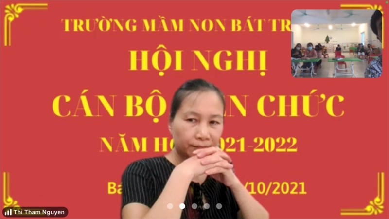 Hôm nay, ngày 9/10/2021 Trường mầm non Bát Tràng tổ chức phiên hội nghị trù bị năm học 2021 qua phần mềm zoom.